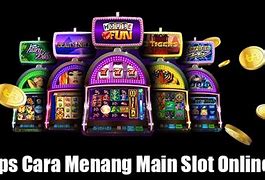 Bagaimana Cara Menang Main Slot